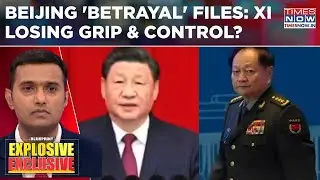 Beijing 'Betrayal' Files: Xi's General 'Leaks' China's Nuke Secrets To US; Xi Losing Grip & Control?