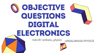 Digital Electronics  Part 1   FOR PGTRB PHYSICS AP TRB SCHOOL TRB PHYSICS _ Objective type questions