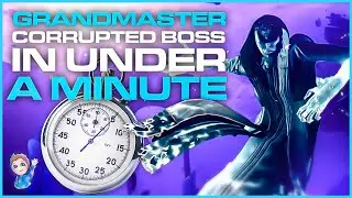 How To Beat The Grandmaster Corrupted Boss In Under A Minute!