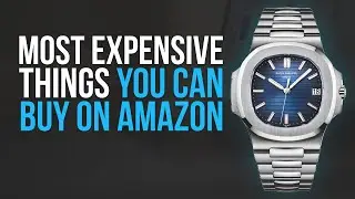 The Most Expensive Things YOU Can Buy on Amazon