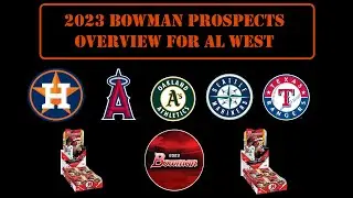 2023 Bowman Prospect Overview for AL West
