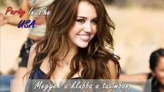 Miley Cyrus - Party In The Usa (magyarul)