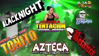 Toñito, Oscura Tentación, Betania y Azteca Rock and Rol/amor por el Rock Black Nigth/Valle de Chalco