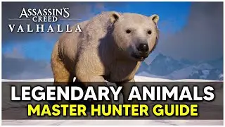 Assassin's Creed Valhalla - All Legendary Animal Locations (Master Hunter Trophy/Achievement Guide)