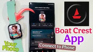 Boat Smartwatch Connect To Phone With Boat Crest App | Boat Smartwatch Ko Phone Se Kaise Connect Kar