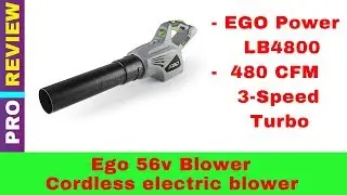Ego 56v Blower Review 2019 | Cordless electric blower