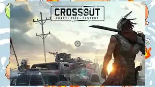 Crossout - Will Bubbly get to Level 5 in Dawn's Children?