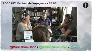 #03 Portrait de voyageurs (feat. MARINE BAOUSSON, MARION MEZADORIAN, VERINO)