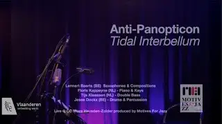 Anti-Panopticon: Tidal Interbellum live @ CC Muze 10 01 2021