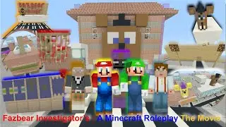 Fazbear Investigator's : A Minecraft FNAF Roleplay Movie (Full Series)