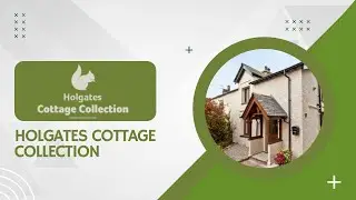 Discover Your Perfect Getaway with Holgates Cottage Collection! Call Us: +44 1524 701508
