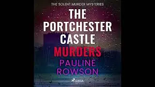 Portchester Castle Murders by Pauline Rowson | Full Audiobook