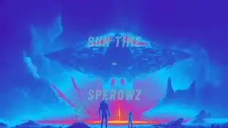 Sperowz - Sun Time (HQ)
