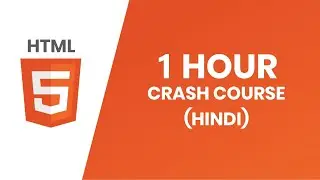 HTML Tutorial for Beginners in Hindi  | HTML Crash Course