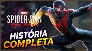 SPIDER-MAN: MILES MORALES | HISTÓRIA COMPLETA