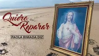Quiero Reparar - Paola Rimada Diz