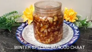 WINTER SPECIAL AMROOD CHAAT