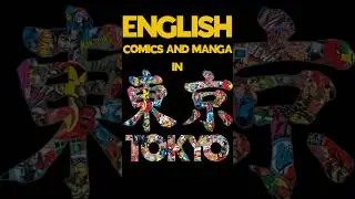 English comics and manga in Tokyo! | Where to buy