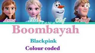 How would frozen 2 sings Boombayah by Blackpink colour coded.