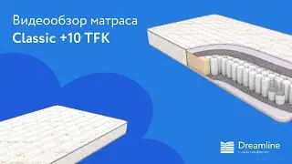 Матрас DreamLine Classic +10 TFK | Видеообзор от МногоСна