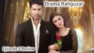 Rahguzar Episode 3 Promo Rahguzar Episode 3 Review Rahguzar Episode 3