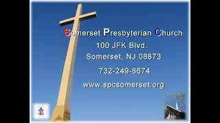 Somerset Presbyterian Church Sunday Svc January 11, 2026 