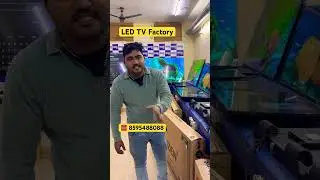 LED TV Factory #ledtv #ledtvfactory #ledtvmarket #led2500