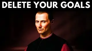 DELETE Your Goals And Become Inevitable — (Machiavelli’s Method) | @NoirMachiavelli