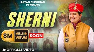 Sherni : Ratan Chouhan (Official video)  || Latest Haryanvi song || Latest song of 2020