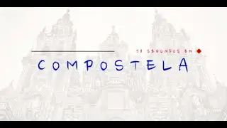 58s em SANTIAGO DE COMPOSTELA com a Europamundo