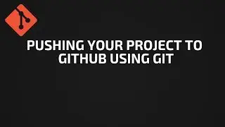 📤Upload a project to GitHub using Git 2019(No Audio)