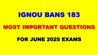 IGNOU BANS 183 - Most Important Questions for June 2025 Exam