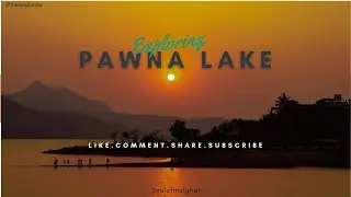 Pawna Lake | One day trip near Pune and Mumbai | Pawna lake camping | Best Budget trip
