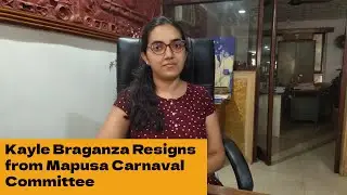 Kayle Braganza Resigns from Mapusa Carnaval Committee