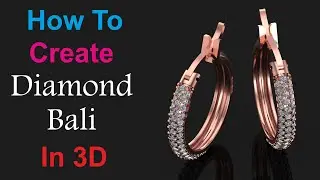 How To Create Diamond Bali Earring In 3d || Gemvision Matrix 9 Tutorial #24