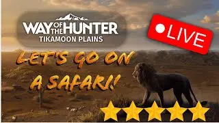 Let's Go on a Safari! (Way of the Hunter)