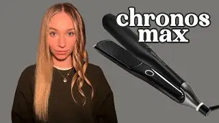 NEW ghd Chronos Max Straightener | First Impressions