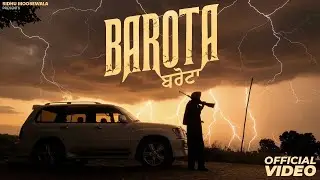 BAROTA SIDHU MOOSE WALA | JATT JADO PATT TA BAROTE NAL DA | TERE HUSAN DE NEHRI CHALI PURE WARGI