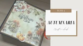 🍂Album 141 - Autumnaria - tuto 1 en partenariat avec @Horizon Créatif