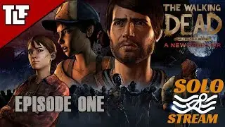 The Ties That Bind - The Walking Dead: A New Frontier | TheLoneFew Solo Stream