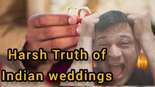 Truth of Indian marriages