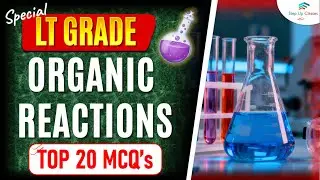 20 MCQs Organic Reactions LT Grade PGT Chemistry Organic Reactions Aldol, Cannizzaro, Perkin, Hof...