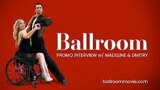 Ballroom - Movie Promo Interview with Madeline Delp and Dmitry Chaplin
