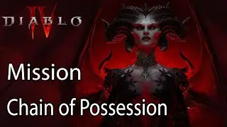 Diablo 4 Mission Chain of Possession