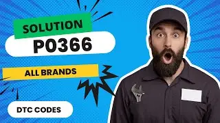 🛑 P0366 Code: CAUSES and SOLUTIONS【2025】🛑