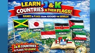 Learn Countries & Flags from J and K | Easy Learning for Kids