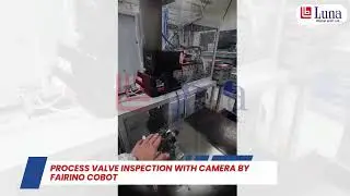 Revolutionize Process Valve Inspection with Fairino Robot's Camera Solution! 🤖📸