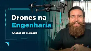Drone minuto - Drones na Engenharia I Análise de Mercado