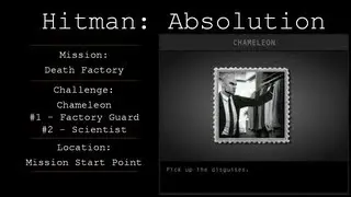 Hitman: Absolution Challenge Guide - Chameleon - Death Factory