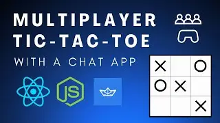 Build a Full Stack Multiplayer Tic Tac Toe with a Realtime Chat + Authentication - ReactJS
